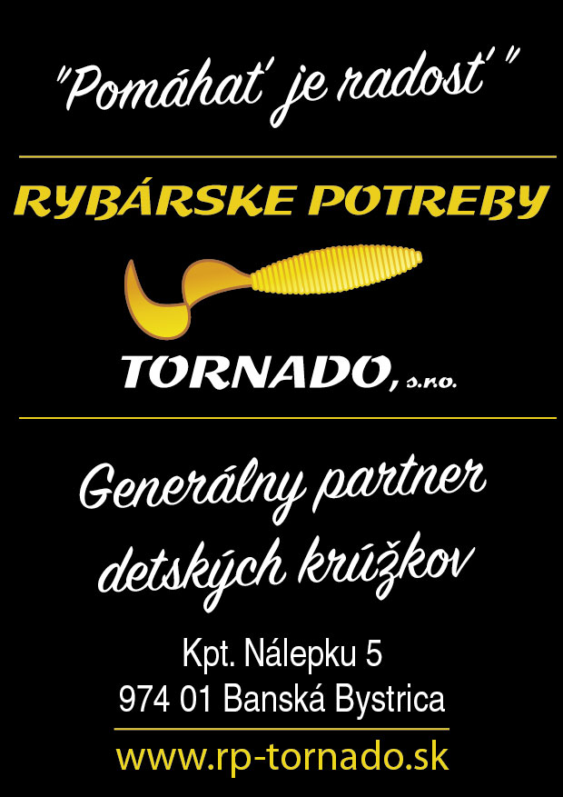 Rybárske potreby TORNADO - sponzor detských krúžkov MsO SRZ Banská Štiavnica